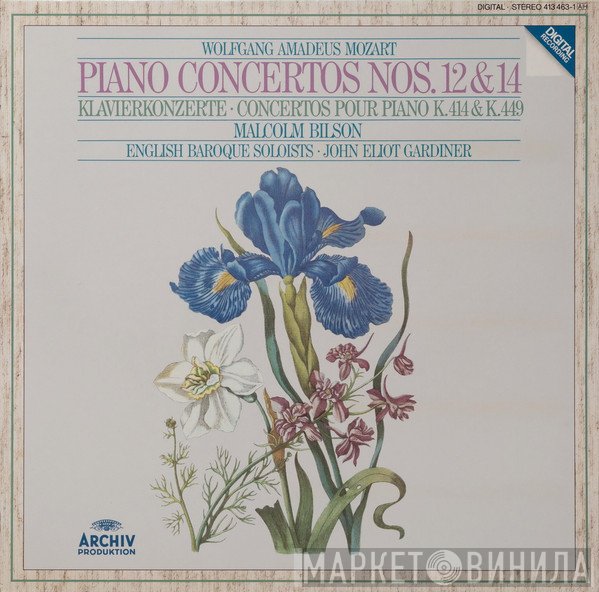 Wolfgang Amadeus Mozart, John Eliot Gardiner, The English Baroque Soloists, Malcolm Bilson - Piano Concertos Nos. 12 & 14 • Klavierkonzerte • Concertos Pour Piano K.414 & K.449