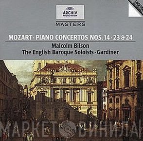 Wolfgang Amadeus Mozart, John Eliot Gardiner, The English Baroque Soloists, Malcolm Bilson - Piano Concertos Nos. 14, 23 & 24