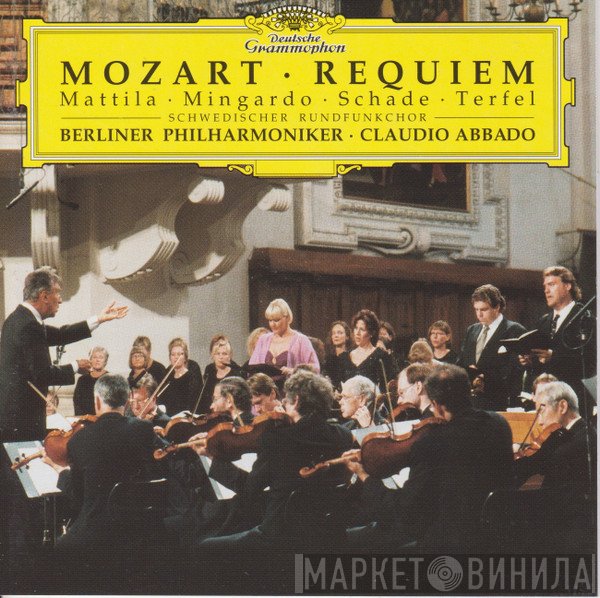 Wolfgang Amadeus Mozart - Karita Mattila • Sara Mingardo • Michael Schade • Bryn Terfel • Radiokören • Berliner Philharmoniker • Claudio Abbado  - Requiem