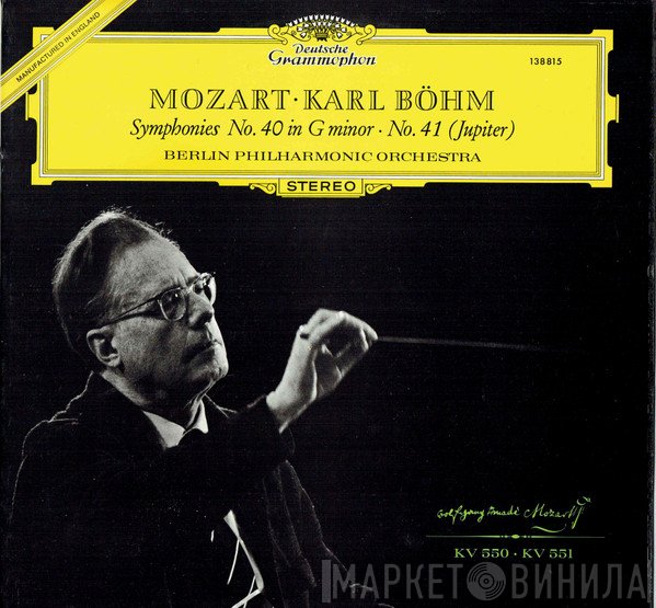 Wolfgang Amadeus Mozart, Karl Böhm, Berliner Philharmoniker - Symphonies No. 40 In G Minor · No. 41 (Jupiter)