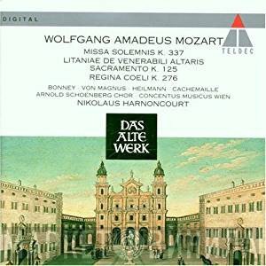 Wolfgang Amadeus Mozart, Nikolaus Harnoncourt, Gilles Cachemaille, Concentus Musicus Wien, Elisabeth Von Magnus, Arnold Schoenberg Chor, Barbara Bonney, Uwe Heilmann - Missa Solemnis K. 337, Litaniae de Venerabili Altaris Sacramento K. 125, Regina Coeli K. 276