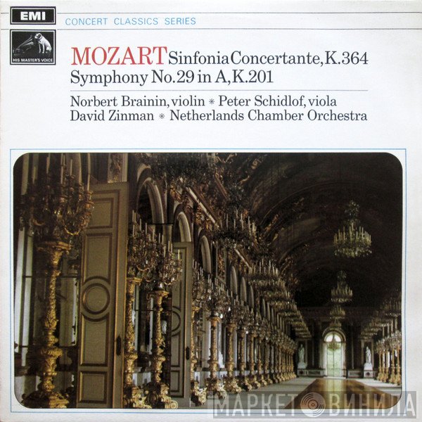 Wolfgang Amadeus Mozart, Norbert Brainin, Peter Schidlof, David Zinman, Netherlands Chamber Orchestra - Sinfonia Concertante, K.364 - Symphony No.29 In A, K.201
