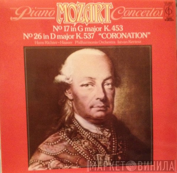 Wolfgang Amadeus Mozart, Philharmonia Orchestra, István Kertész, Hans Richter-Haaser - Piano Concertos  No.17 In G Major K. 453 No.26 In D Major K. 537 " Cornation"