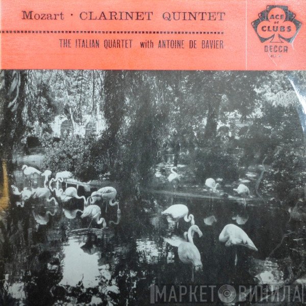 Wolfgang Amadeus Mozart, Quartetto Italiano, Antoine De Bavier - Clarinet Quintet
