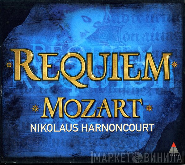 Wolfgang Amadeus Mozart - Rachel Yakar, Ortrun Wenkel, Kurt Equiluz, Robert Holl, Wiener Staatsopernchor, Concentus Musicus Wien, Nikolaus Harnoncourt  - Requiem