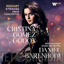 Wolfgang Amadeus Mozart, Richard Strauss, Cristina Gómez Godoy, West-Eastern Divan Orchestra, Daniel Barenboim  - Oboe Concertos