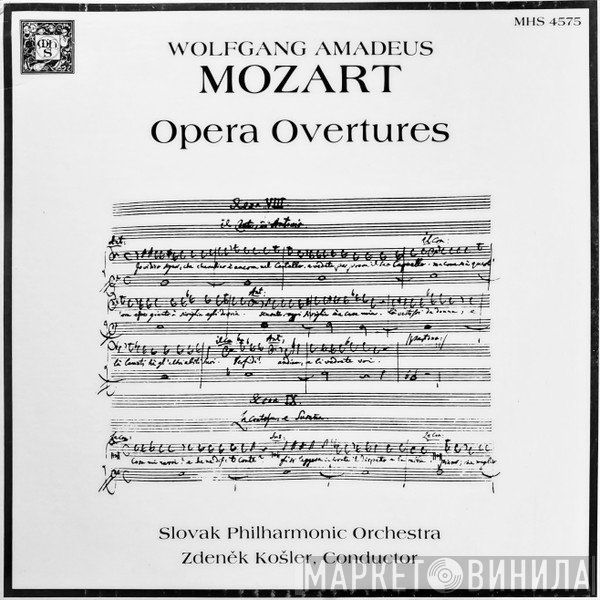 Wolfgang Amadeus Mozart, Slovak Philharmonic Orchestra, Zdeněk Košler  - Opera Overtures