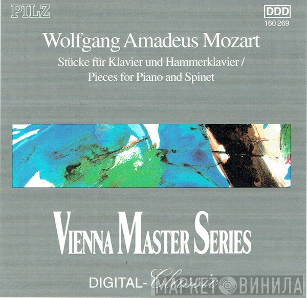 Wolfgang Amadeus Mozart - Stücke Für Klavier Und Hammerklavier = Pieces For Piano And Spinet
