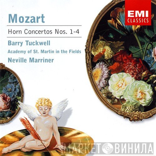 Wolfgang Amadeus Mozart, The Academy Of St. Martin-in-the-Fields, Sir Neville Marriner, Barry Tuckwell - Horn Concerto Nos.1-4