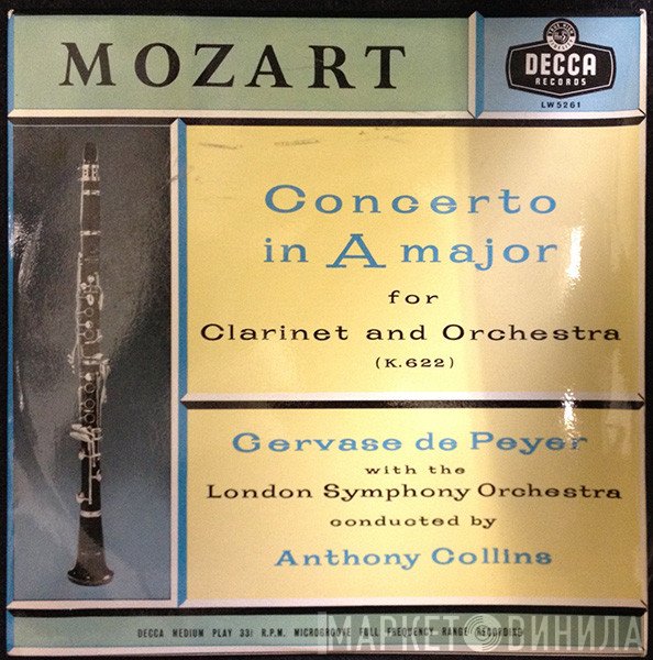 Wolfgang Amadeus Mozart, The London Symphony Orchestra, Gervase de Peyer, Anthony Collins  - Concerto In A Major For Clarinet And Orchestra