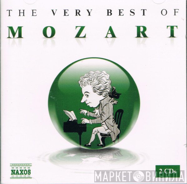 Wolfgang Amadeus Mozart - The Very Best Of Mozart