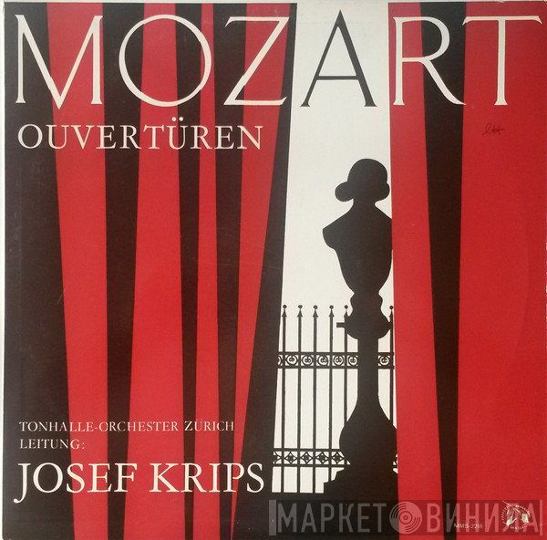 Wolfgang Amadeus Mozart - Tonhalle-Orchester Zürich · Josef Krips  - Ouvertüren