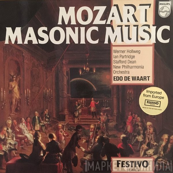 Wolfgang Amadeus Mozart, Werner Hollweg, New Philharmonia Orchestra, The Ambrosian Singers, Edo de Waart  - Masonic Music