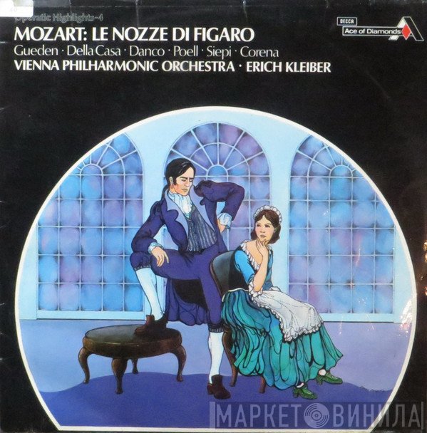 Wolfgang Amadeus Mozart, Wiener Philharmoniker, Erich Kleiber - Le Nozze Di Figaro