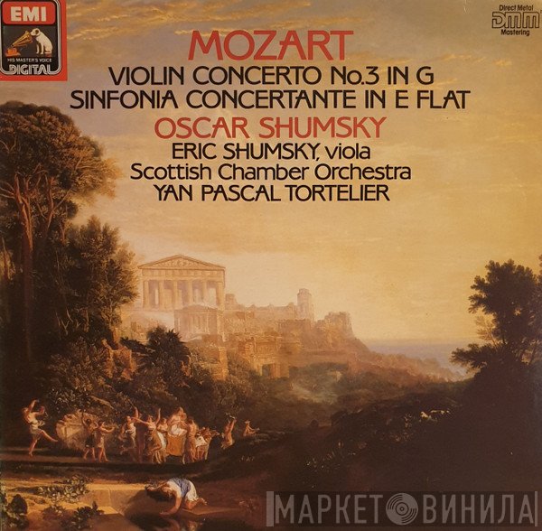 Wolfgang Amadeus Mozart, Yan Pascal Tortelier, Scottish Chamber Orchestra, Oscar Shumsky, Eric Shumsky - Violin Concerto No.3 In G Major, K.216, Sinfonia Concertante In E Flat, K.364