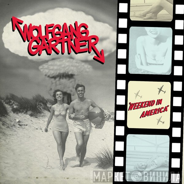 Wolfgang Gartner  - Weekend In America