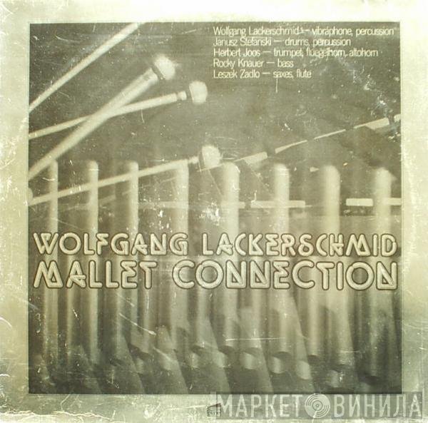 Wolfgang Lackerschmid  - Mallet Connection