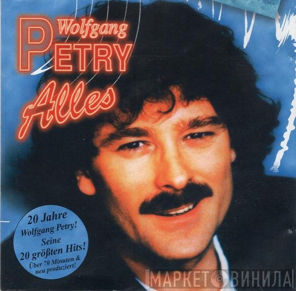 Wolfgang Petry  - Alles