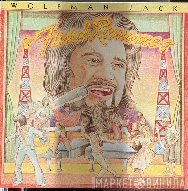 Wolfman Jack  - Fun & Romance