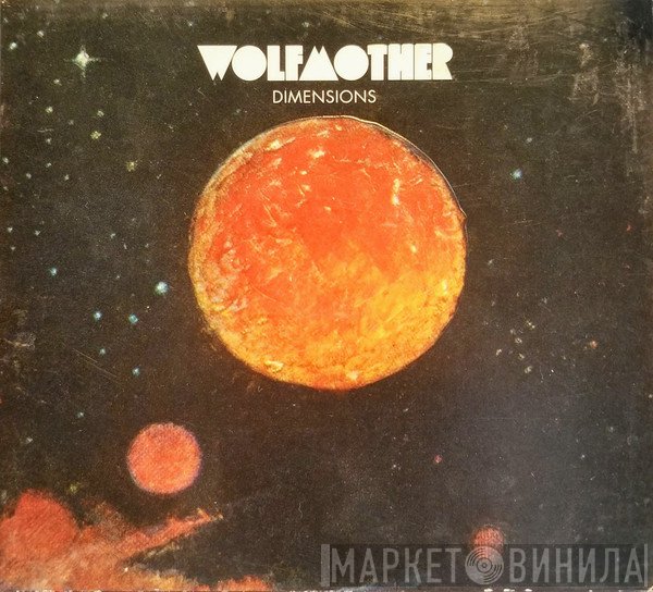 Wolfmother  - Dimensions