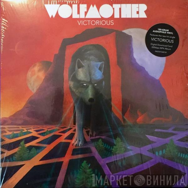 Wolfmother  - Victorious