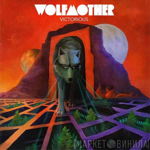 Wolfmother  - Victorious