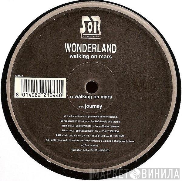 Wonderland  - Walking On Mars