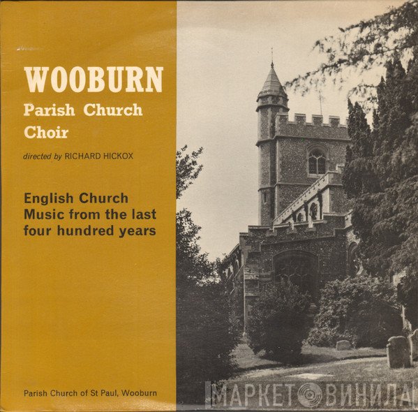 Wooburn Parish Church Choir, Richard Hickox - English Church Music From The Last Four Hundred Years
