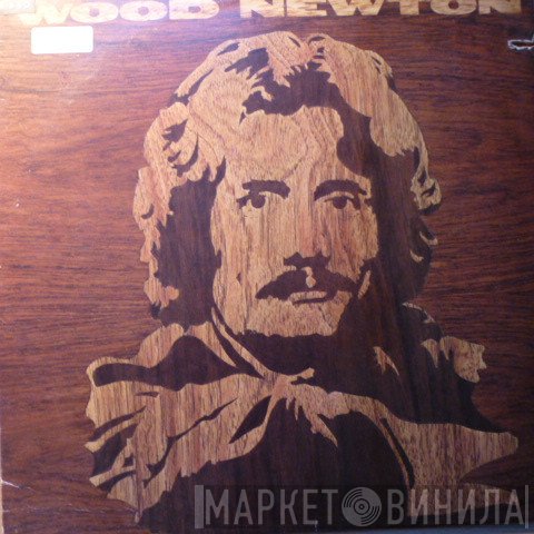 Wood Newton - Wood Newton