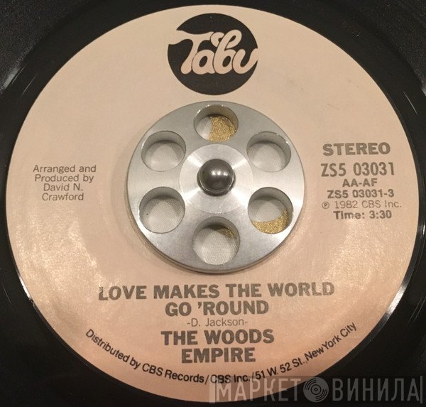 Woods Empire - Love Makes The World Go 'Round / Come On Give Me Love