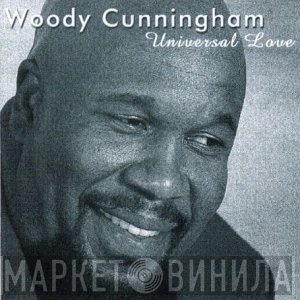 Woody Cunningham  - Universal Love