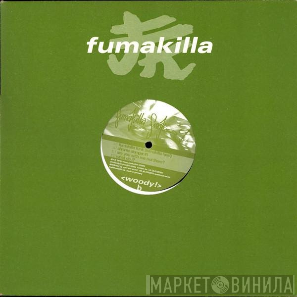 Woody - Fumakilla Funk EP Volume 1