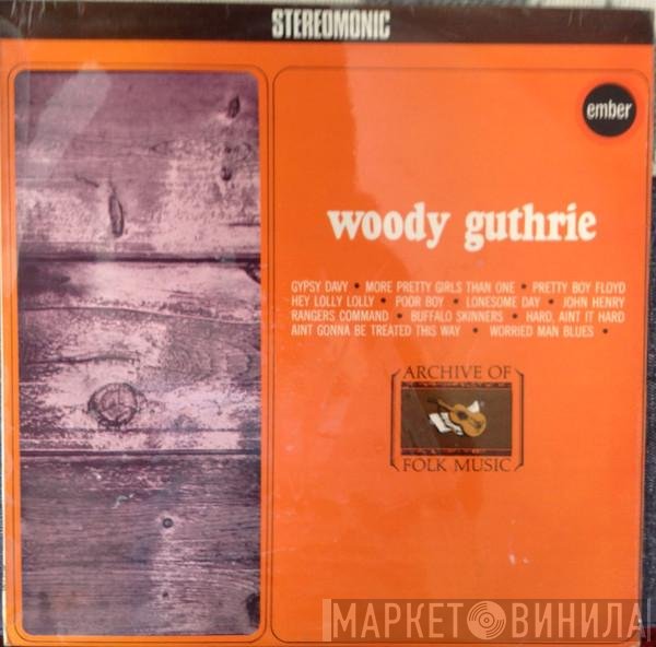 Woody Guthrie - Woody Guthrie