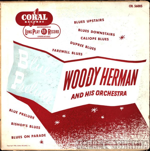 Woody Herman And His Orchestra  - Blue Prelude
