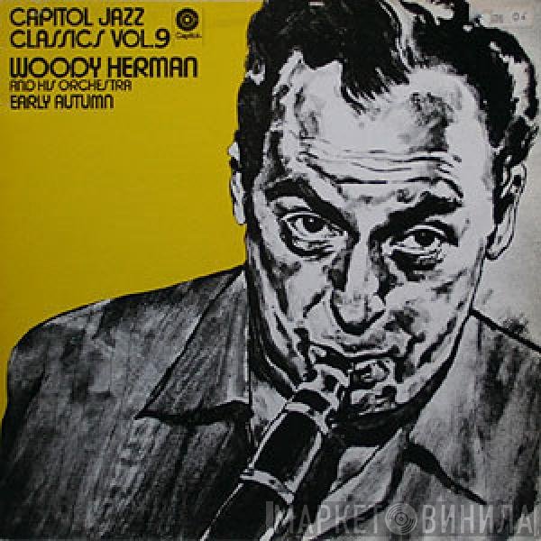 Woody Herman And His Orchestra - Early Autumn