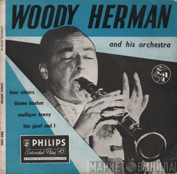 Woody Herman And His Orchestra - Four Others