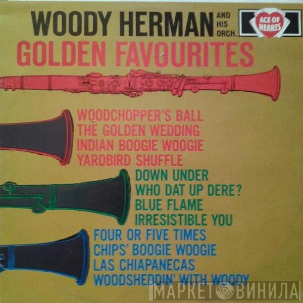 Woody Herman And His Orchestra - Golden Favourites