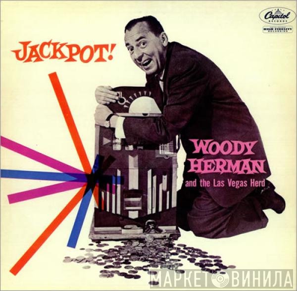 Woody Herman And The Las Vegas Herd - Jackpot!