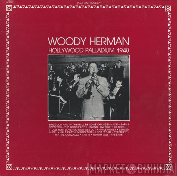 Woody Herman - Hollywood Palladium 1948