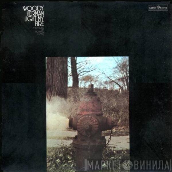 Woody Herman - Light My Fire