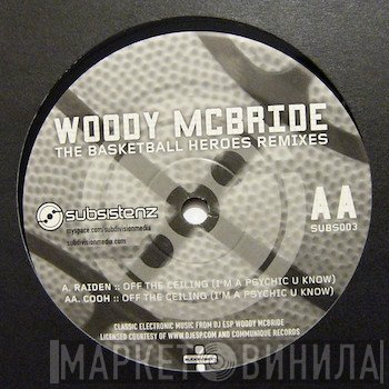 Woody McBride - The Basketball Heroes Remixes