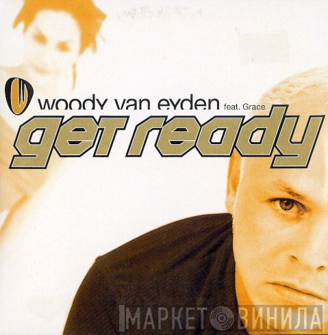 Woody van Eyden  - Get Ready