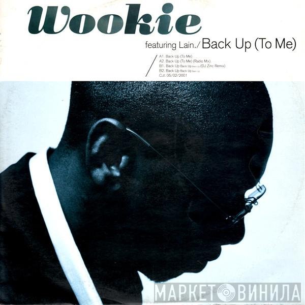 Wookie, Lain - Back Up (To Me)