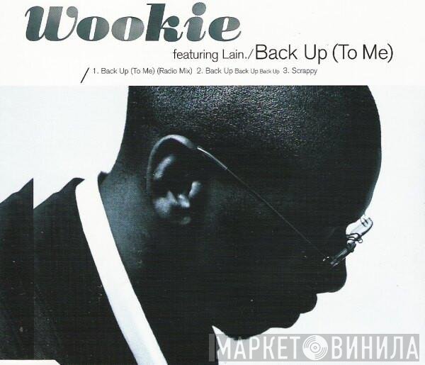 Wookie, Lain - Back Up (To Me)