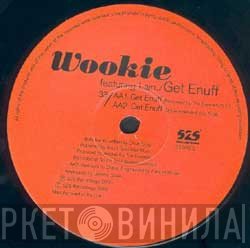 Wookie, Lain - Get Enuff