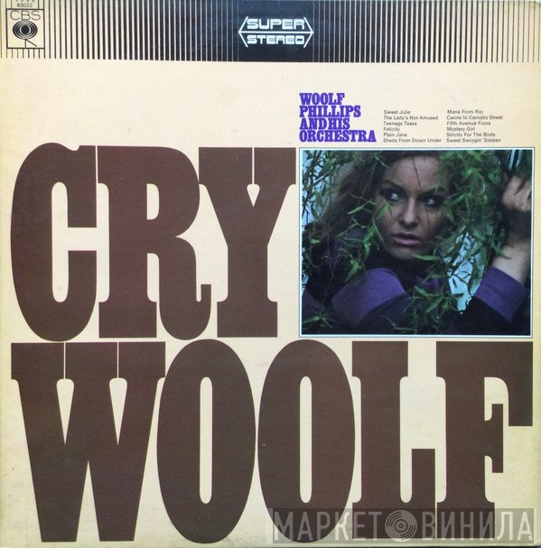 Woolf Phillips And His Orchestra - Cry Woolf