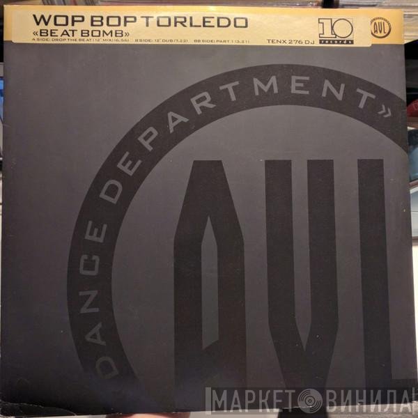 Wop Bop Torledo - Beat Bomb
