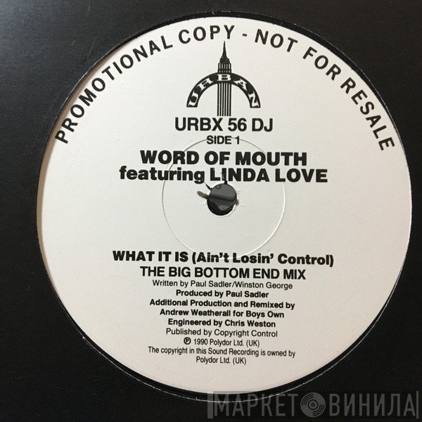 Word Of Mouth  - What It Is (Ain't Losin Control)