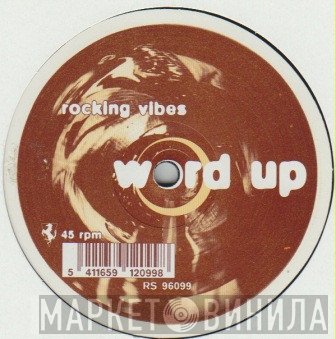 Word Up - Rocking Vibes / Luke Skywalker