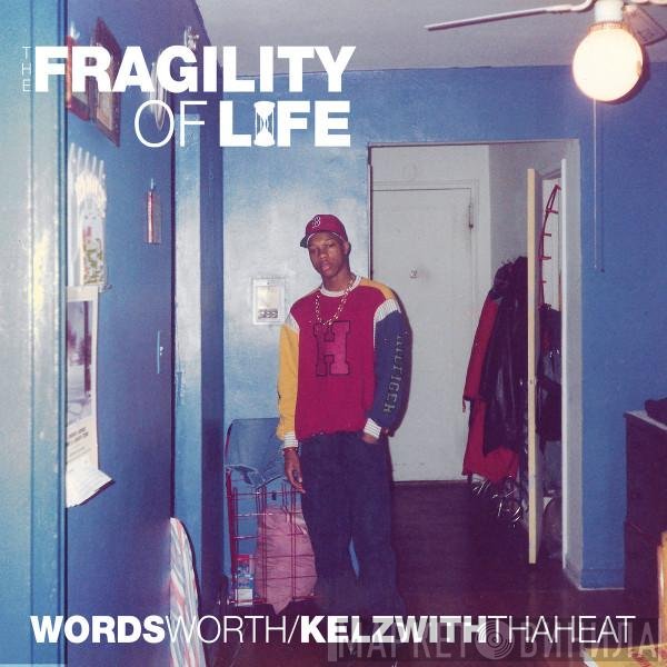 Wordsworth  - Fragility Of Life